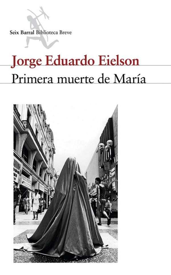 portada primera muerte de maria jorge eduardo eielson 201912180604