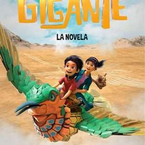 Una aventura gigante - La novela