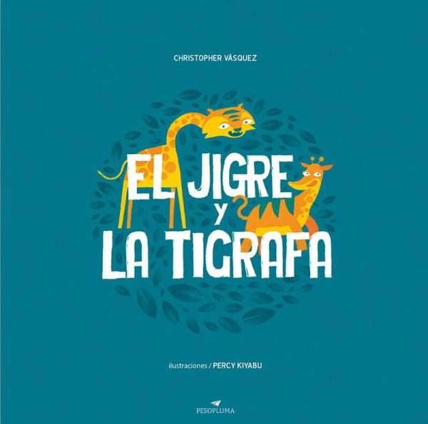 El Jigre y la Tigrafa - portada - libro