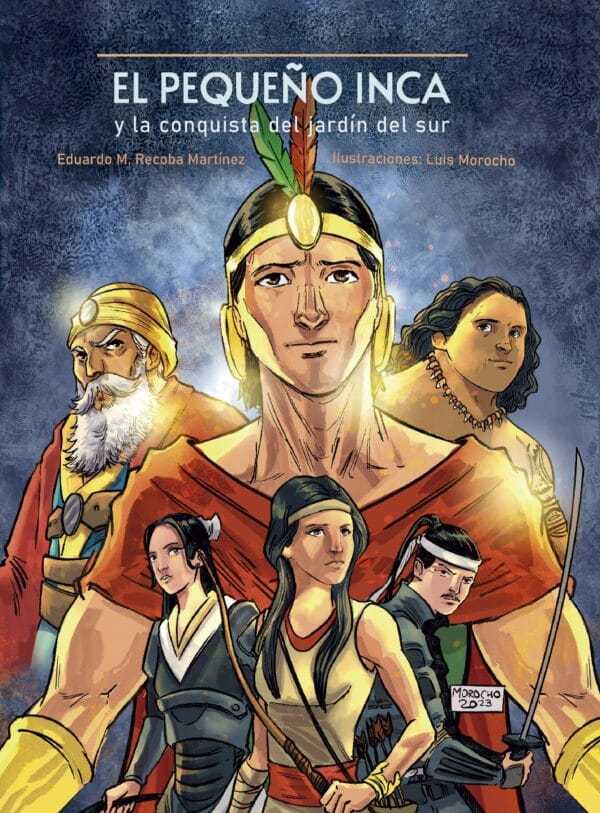 Portada del libro juvenil El pequeño Inca y la conquista del jardín del sur de Editorial Bermudas