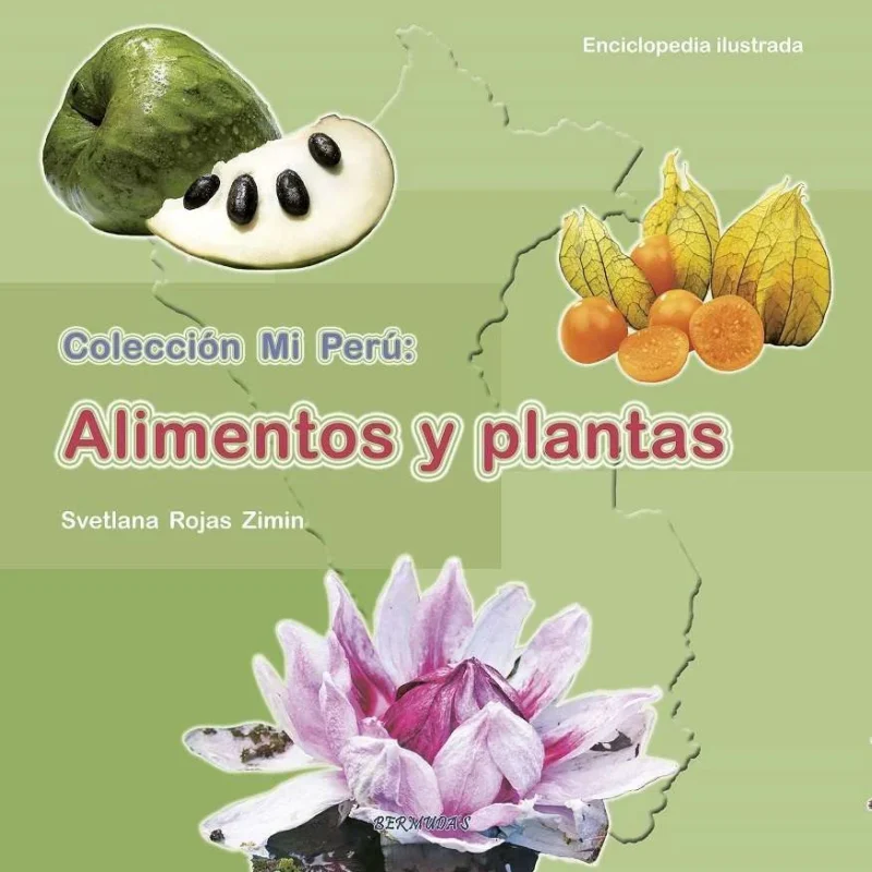 Portada del libro informativo Mi Perú: Alimentos y plantas de Editorial Bermudas