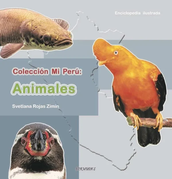 Portada del libro informativo Mi Perú: Animales de Editorial Bermudas